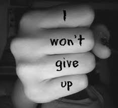 Image result for i won't give up